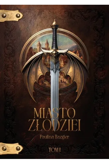 Miasto Złodziei Tom 1