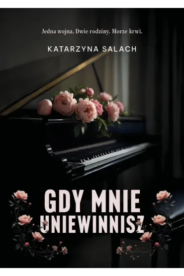 Gdy mnie uniewinnisz