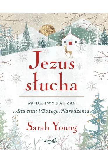 Jezus słucha. Modlitwy na czas Adwentu i Bożego Narodzenia