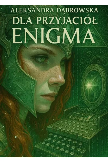 Dla Przyjaciół - Enigma