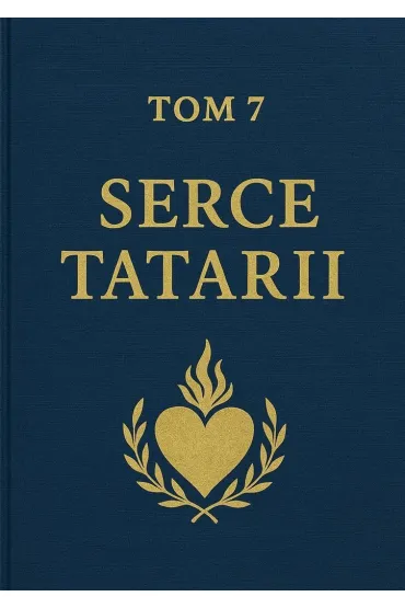 Tom 7. Serce Tatarii