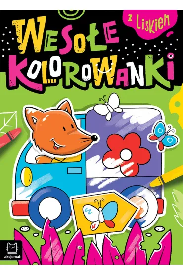 WESOŁE KOLOROWANKI Z LISKIEM