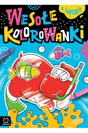 WESOŁE KOLOROWANKI Z HIPCIEM