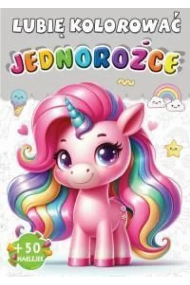 Jednorożce. Lubię kolorować
