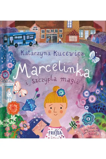 Marcelinka i szczypta magii