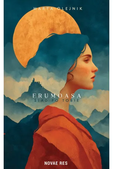 Frumoasa. Ślad po Tobie