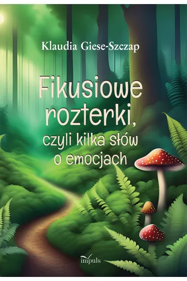 Fikusiowe rozterki, czyli kilka słów o emocjach