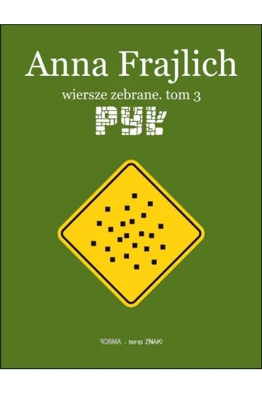 Anna Frajlich. Wiersze zebrane T.3 Pył