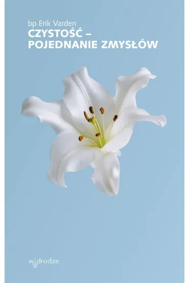 Czystość &ndash; pojednanie zmysłów