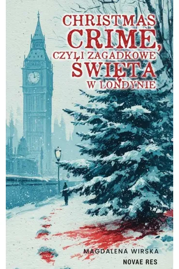 Christmas Crime, czyli zagadkowe święta w Londynie