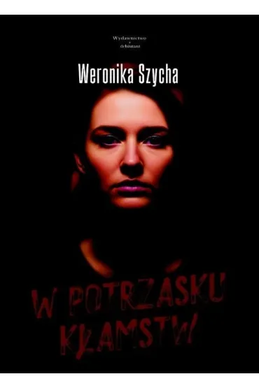 W potrzasku kłamstw