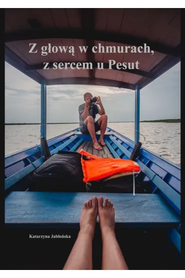 Z głową w chmurach, z sercem u Pesut