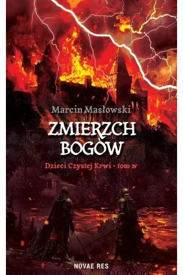 Dzieci Czystej Krwi T.6 Zemierzch Bogów