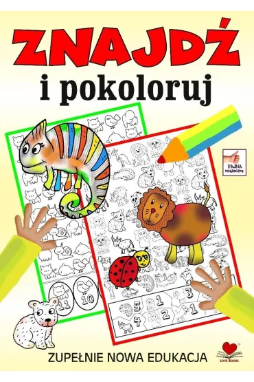 Znajdź i pokoloruj. Zupełnie nowa edukacja