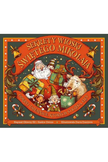 Sekrety wioski Świętego Mikołaja. Odkryj tajemnice, których strzegą elfy