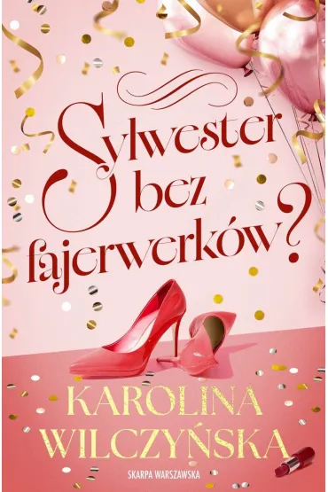 Sylwester bez fajerwerków?