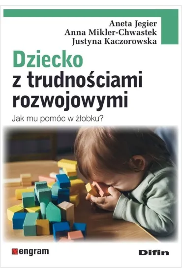 Dziecko z trudnościami rozwojowymi