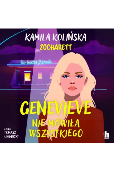 Genevieve nie mówiła wszystkiego