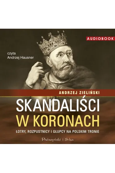 Skandaliści w koronach