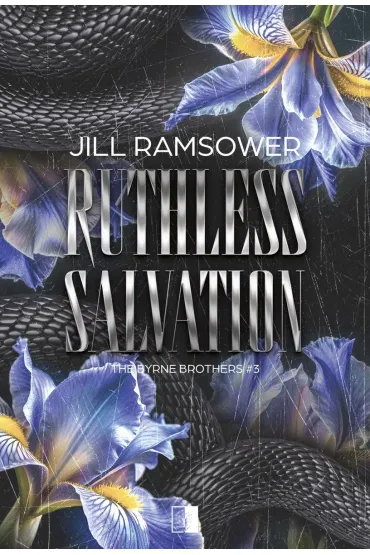 Ruthless Salvation. Seria The Byrne Brothers. Tom 3