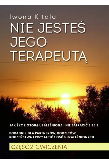 Nie jesteś jego terapeutą!