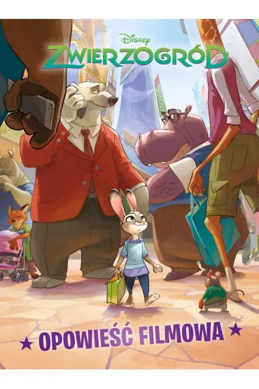 Zwierzogród. Opowieść filmowa. Disney