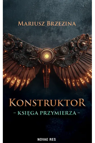 Konstruktor. Księga przymierza
