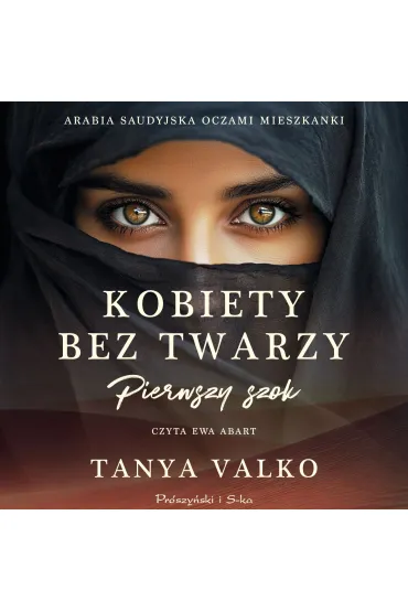 Kobiety bez twarzy. Pierwszy szok