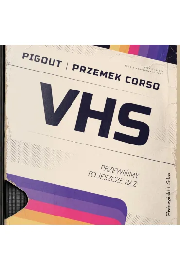 VHS. Przewińmy to jeszcze raz