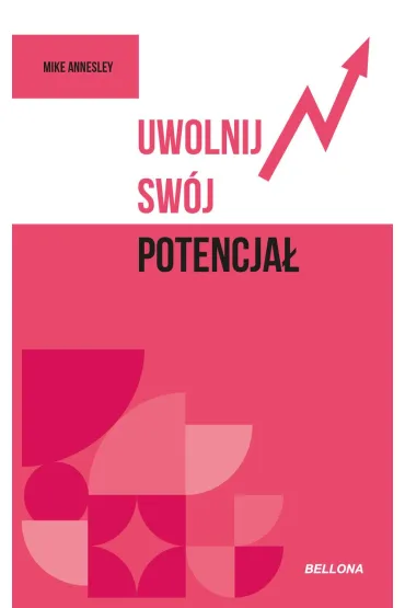 Uwolnij swój potencjał