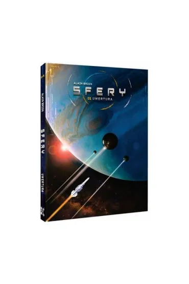Sfery. Tom 1: Uwertura