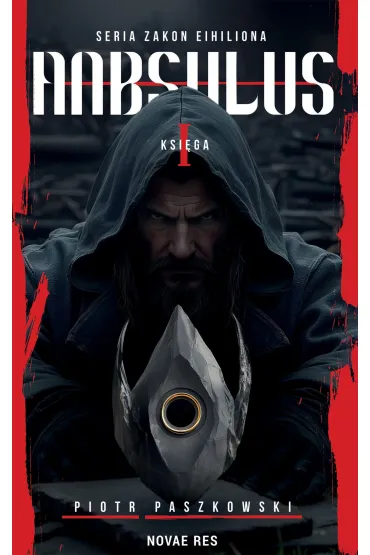 Anbsulus. Seria Zakon Eihiliona. Księga 1