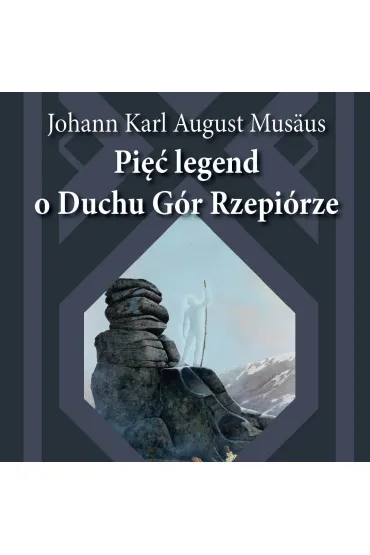Pięć legend o Duchu Gór Rzepiórze