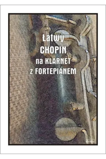 Łatwy Chopin na klarnet z fortepianem
