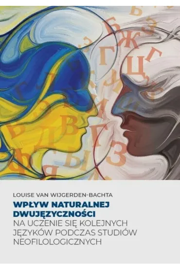 Wpływ naturalnej dwujęzyczności na uczenie się...