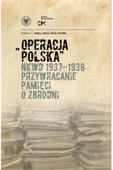 Operacja polska NKWD 1937-1938