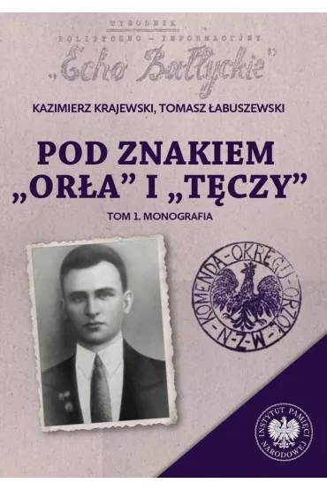 Pod znakiem Orła i Tęczy