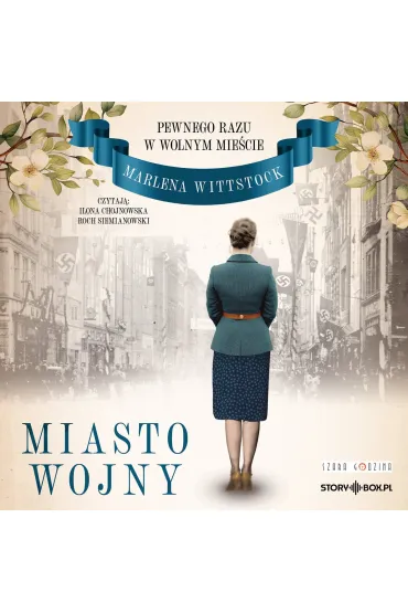 Pewnego razu w Wolnym Mieście. Tom 2. Miasto wojny