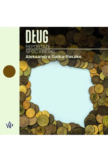 Dług. Reportaże spod kreski