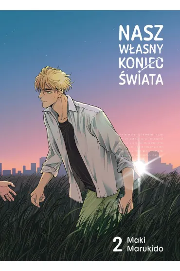 Nasz własny koniec świata. Tom 2