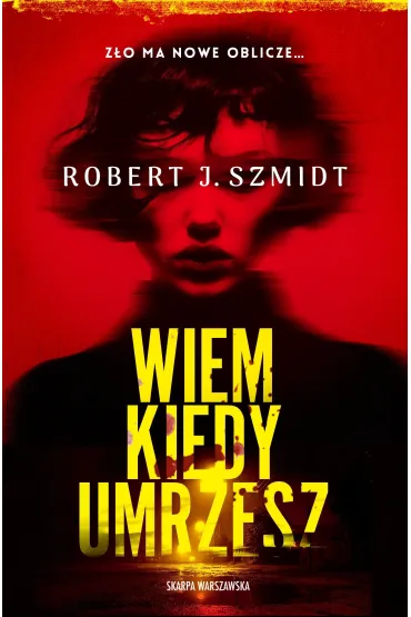 Wiem kiedy umrzesz