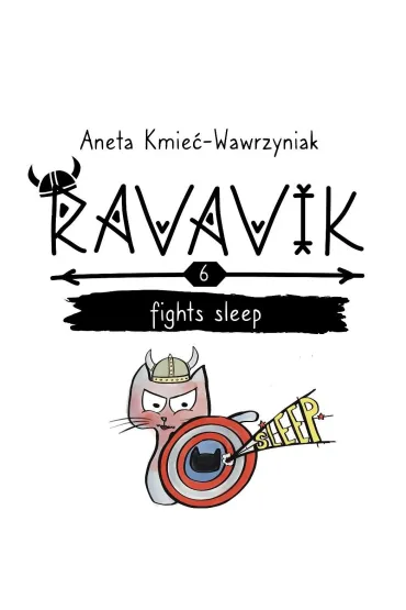Ravavik T.6 Ravavik fights sleep