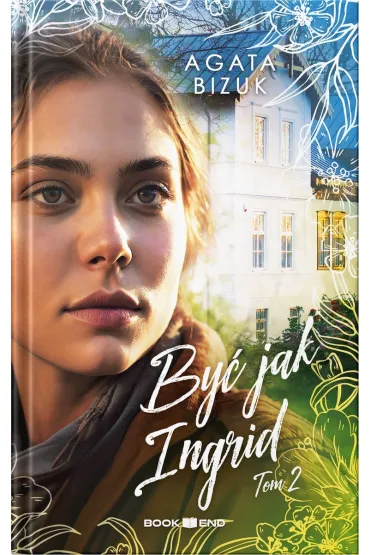 Być jak Ingrid T.2