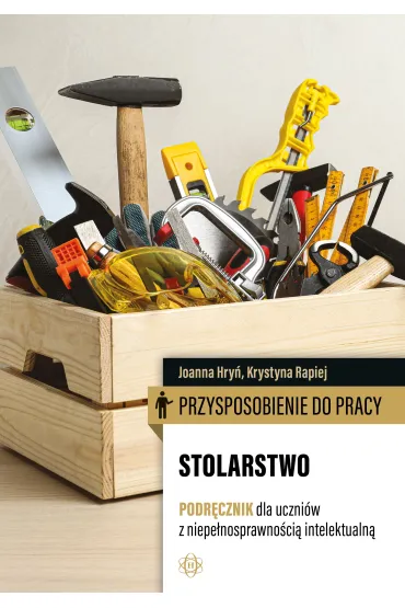Przysposobienie do pracy. Stolarstwo podręcznik