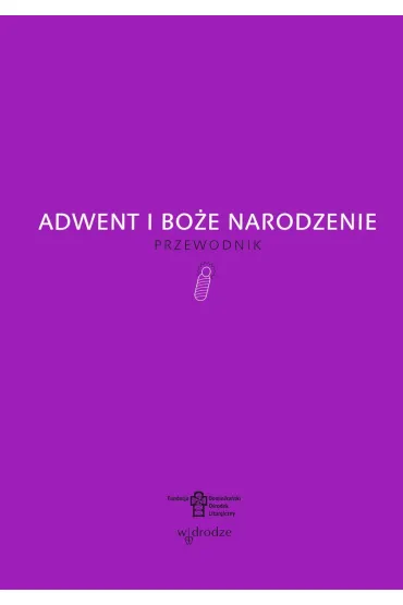 Adwent i Boże Narodzenie.