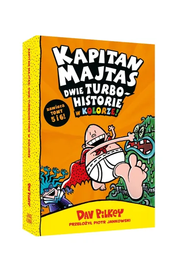 Kapitan Majtas. Dwie turbohistorie w kolorze (Tomy 5 i 6)