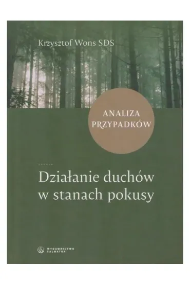 Działanie duchów w stanach pokusy Analiza ..