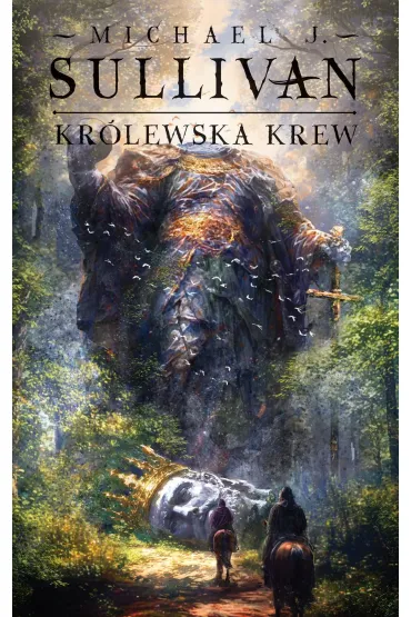 Królewska krew. Cykl Odkrycia Riyrii. Tom 1