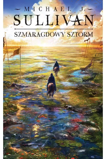 Szmaragdowy sztorm. Cykl Odkrycia Riyrii. Tom 4