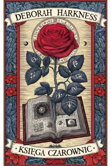 Księga czarownic. Księga Wszystkich Dusz. Tom 1